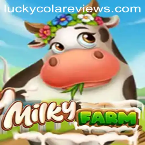 Discovering the Charm of MilkyFarm: The Exciting World of Lucky Cola