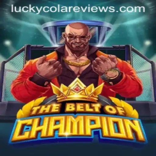 Unveiling TheBeltOfChampion: A Unique Gaming Experience with Lucky Cola